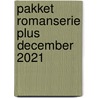 Pakket Romanserie PLUS december 2021 door Marja Visscher