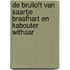 De bruiloft van Saartje Braafhart en Kabouter Withaar