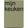 Mijn keuken door Tim Konings