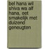 Bel Hana wil Shiva Wa Alf Hana, eet smakelijk met duizend geneugten