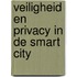 Veiligheid en privacy in de smart city