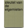 Sleutel van de Elgemieten by Ruurd De Ronde