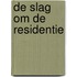 De slag om de residentie