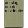 De slag om de residentie door E.H. Brongers