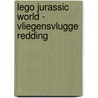 LEGO Jurassic World - Vliegensvlugge redding by Unknown