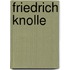 Friedrich Knolle