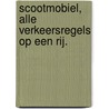 Scootmobiel, alle verkeersregels op een rij. by Veilig Verkeer Nederland