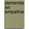 Dementie en Empathie door Hedda Schut