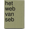 Het web van Seb door Joan Sanders