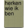 Herken wie ik ben by Jasper De Ruiter