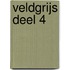 Veldgrijs Deel 4