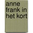 Anne Frank in het kort