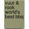 Vuur & Rook World's Best BBQ door Martijn Schimmel