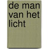 De man van het licht door Katrien Scheir