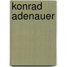 Konrad Adenauer door Sam Van Clemen