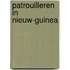 Patrouilleren in Nieuw-Guinea
