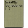 Twaalftal Leerredenen I - 7 by H.F. Kohlbrugge