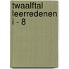 Twaalftal Leerredenen I - 8 door H.F. Kohlbrugge