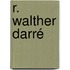 R. Walther Darré