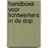 Handboek voor Lichtwerkers in de Dop