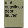 Met Quasiloco door Leuven door Patrick Bernauw