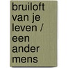 Bruiloft van je leven / Een ander mens door Susan Meier