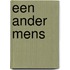 Een ander mens