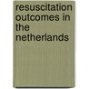 Resuscitation outcomes in the Netherlands door Marc Schluep