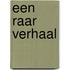 Een raar verhaal