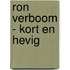 Ron Verboom - Kort en Hevig