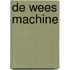 De wees machine