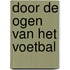 Door de ogen van het voetbal