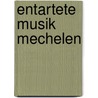 Entartete Musik Mechelen by Yousra Benfquih