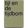 Tijl en de Tijdbom door Lara Reims