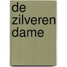 De Zilveren Dame by Bram Baptist