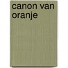 Canon van Oranje by Nicolai Duin