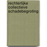 Rechterlijke collectieve schadebegroting door D. Simsek