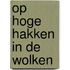Op hoge hakken in de wolken