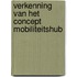 Verkenning van het concept mobiliteitshub