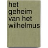 Het geheim van het Wilhelmus door Theo Arosius