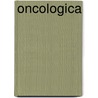 Oncologica door Onbekend