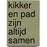 Kikker en Pad zijn altijd samen door Arnold Lobel