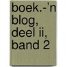 boek.-’n Blog, deel II, band 2 by René Hombergen
