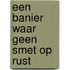 Een banier waar geen smet op rust