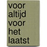 Voor altijd voor het laatst by Tjitske Jansen