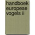 Handboek Europese vogels II