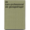 De SAM-professional als gezagsdrager door Thijs Jansen