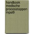 Handboek medische processtappen MPS®