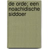 De Orde; Een Noachidische Siddoer by Noahide Nations
