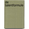 De Talentformule door Tim Koning